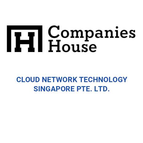 CLOUD NETWORK TECHNOLOGY SINGAPORE PTE. LTD.