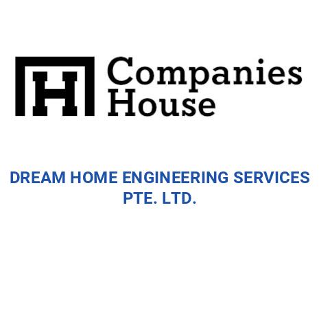 DREAM HOME ENGINEERING SERVICES PTE. LTD. | Companies House Registry Search